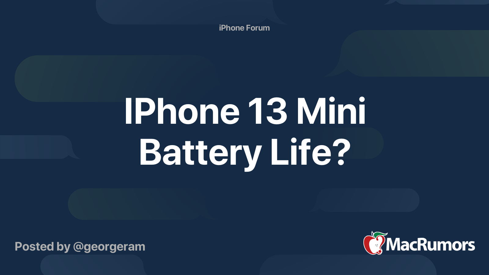 IPhone 13 Mini Battery Life? MacRumors Forums