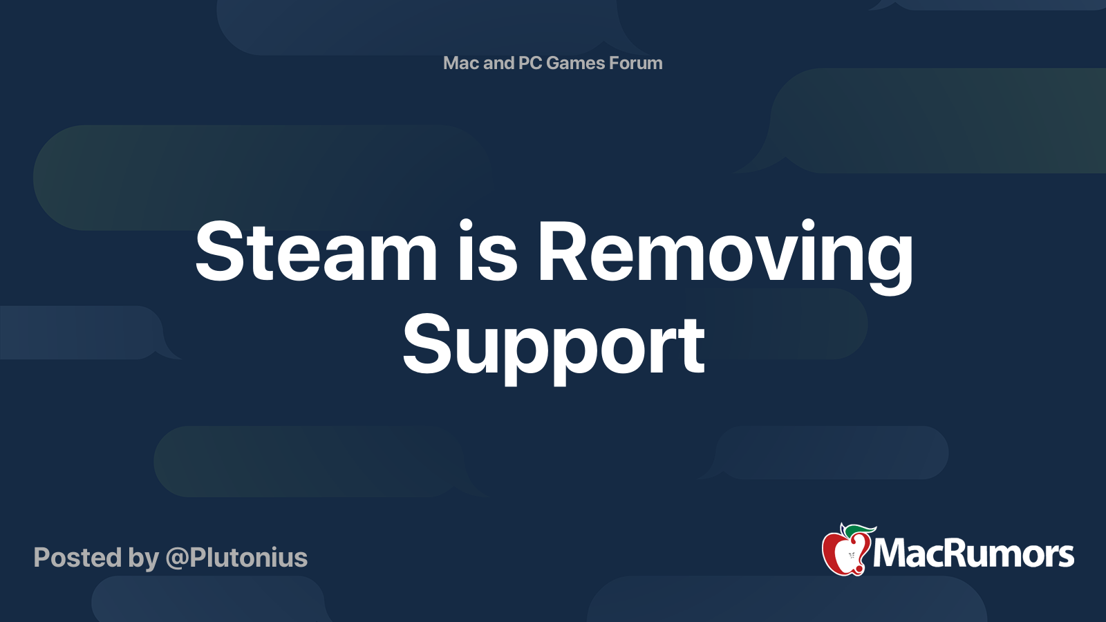 Steam is Removing Support | MacRumors Forums