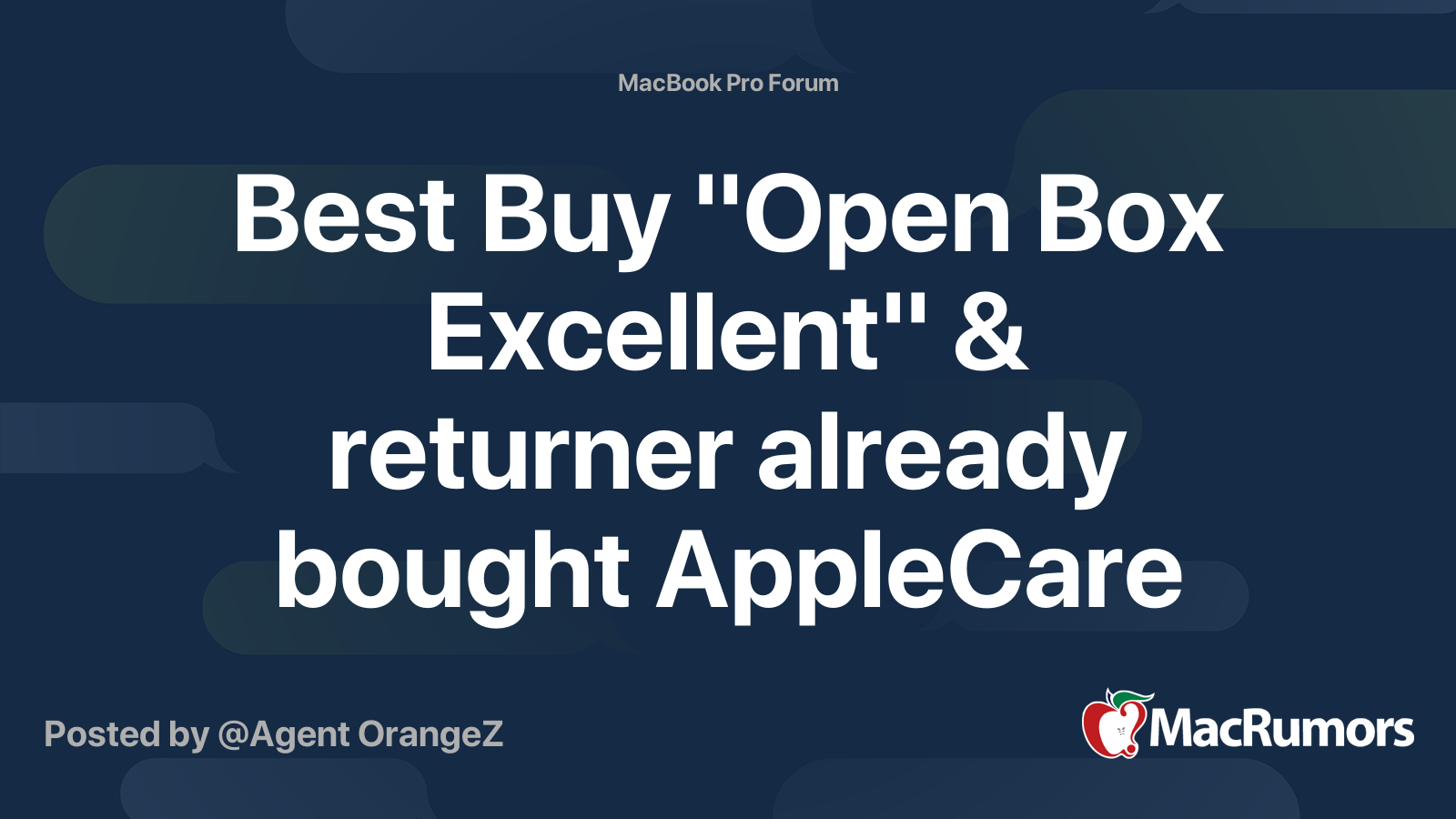 Best Buy "Open Box Excellent" & returner already bought AppleCare