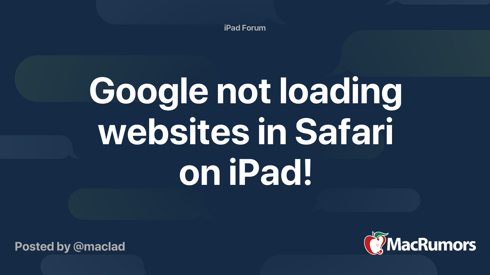 Google not loading websites in safari on ipad macrumors forums
