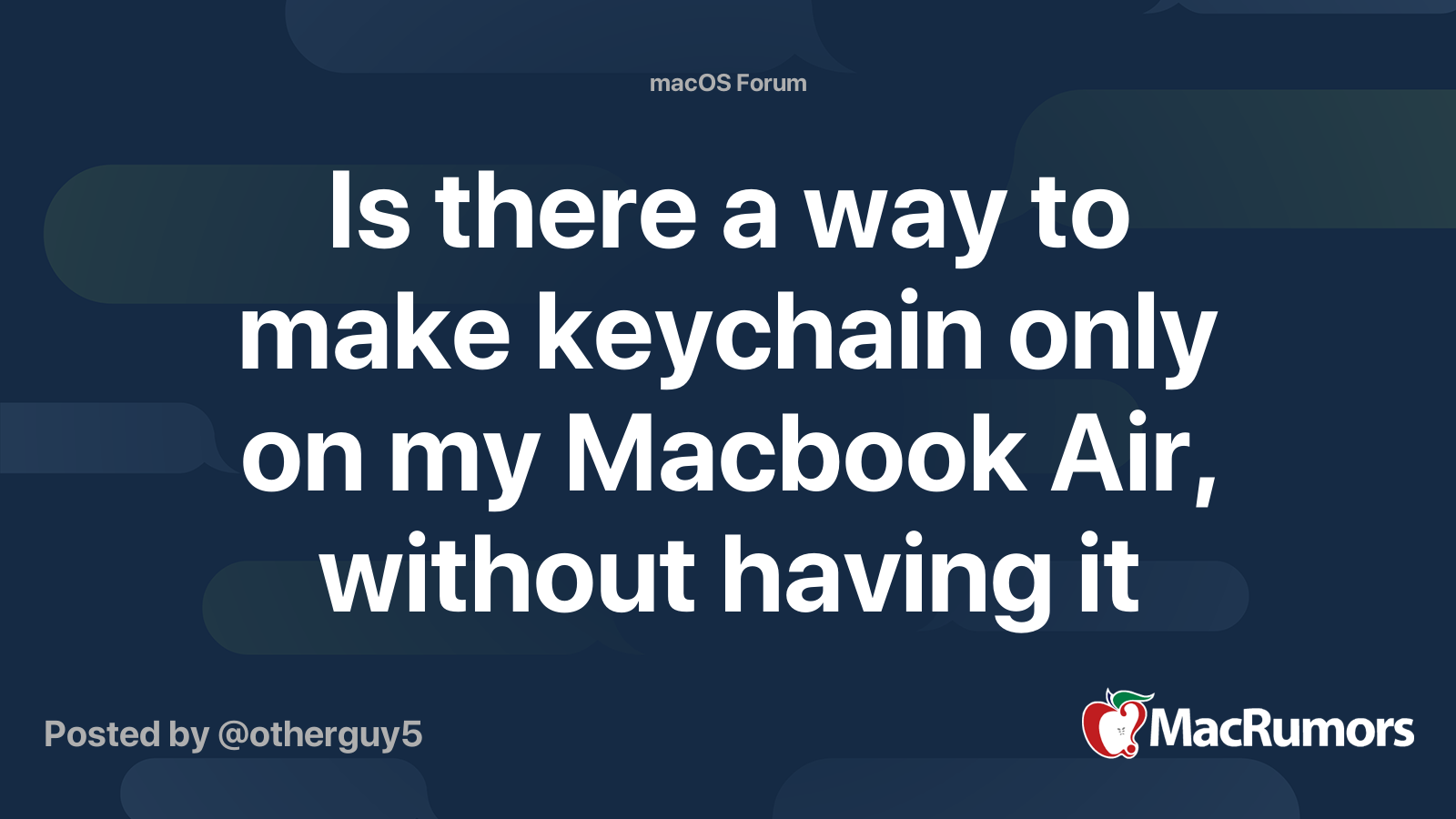 Is there a way to make keychain only on my Macbook Air, without having