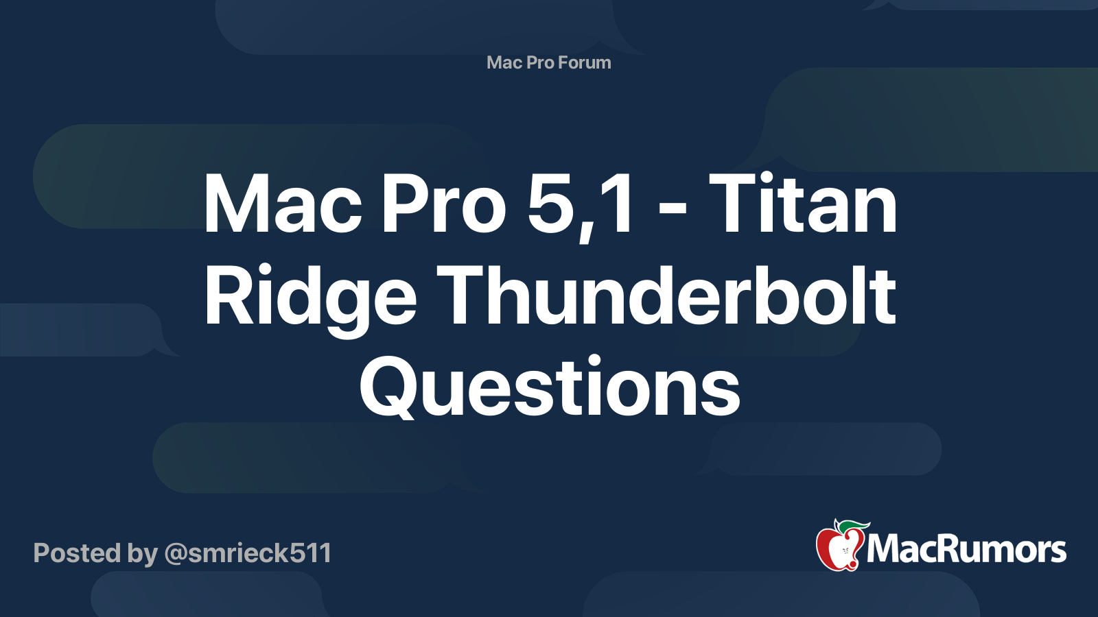 Mac Pro 5,1 - Titan Ridge Thunderbolt Questions | MacRumors Forums