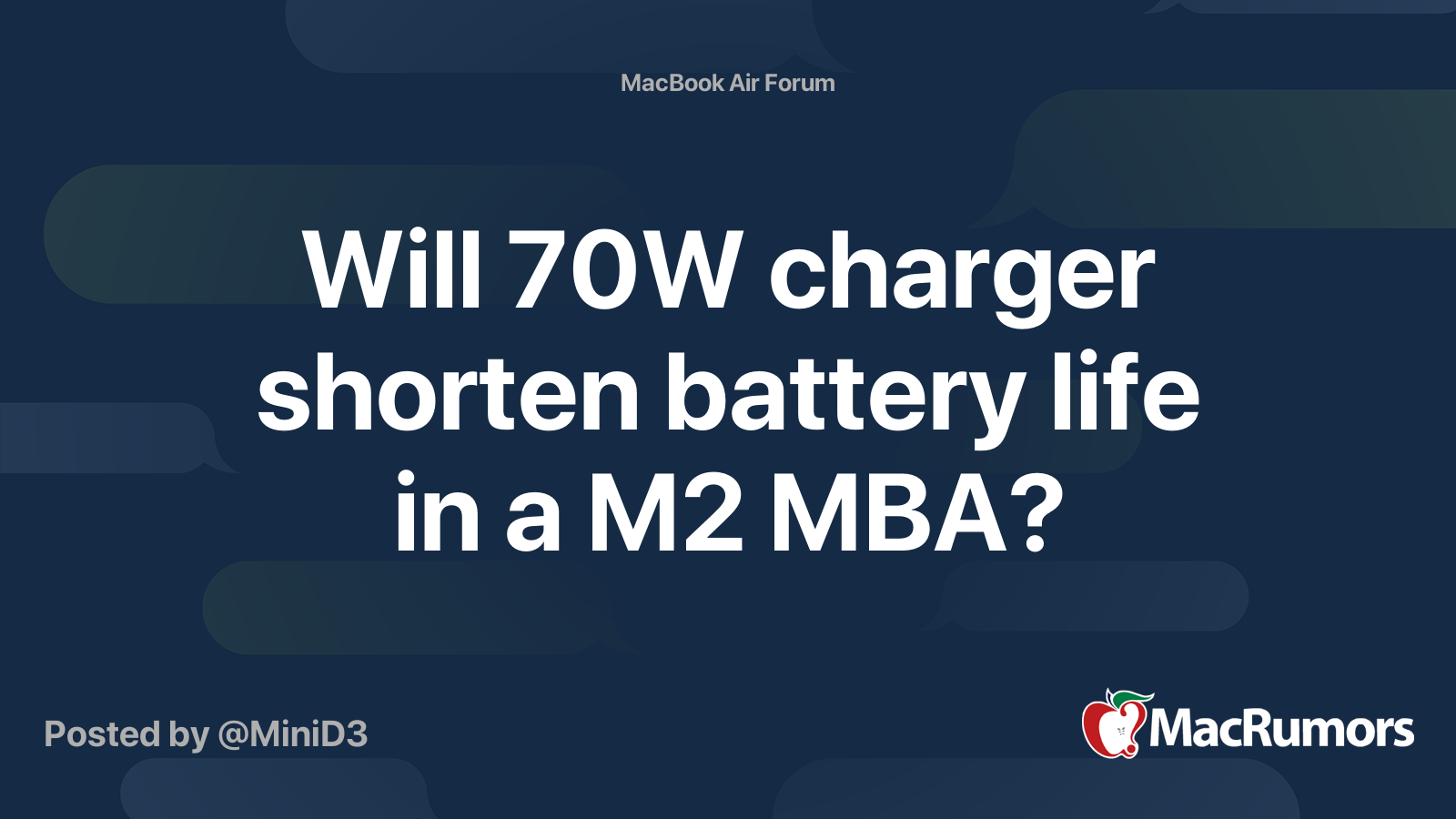 Will 70W charger shorten battery life in a M2 MBA? MacRumors Forums