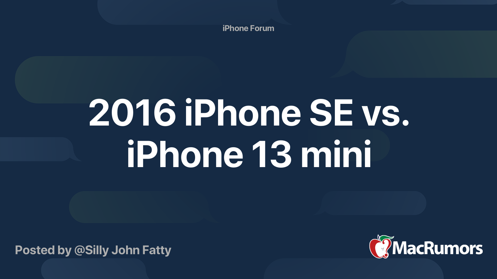 2016 iPhone SE vs. iPhone 13 mini | MacRumors Forums