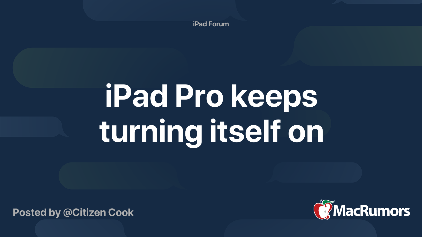 iPad Pro keeps turning itself on MacRumors Forums