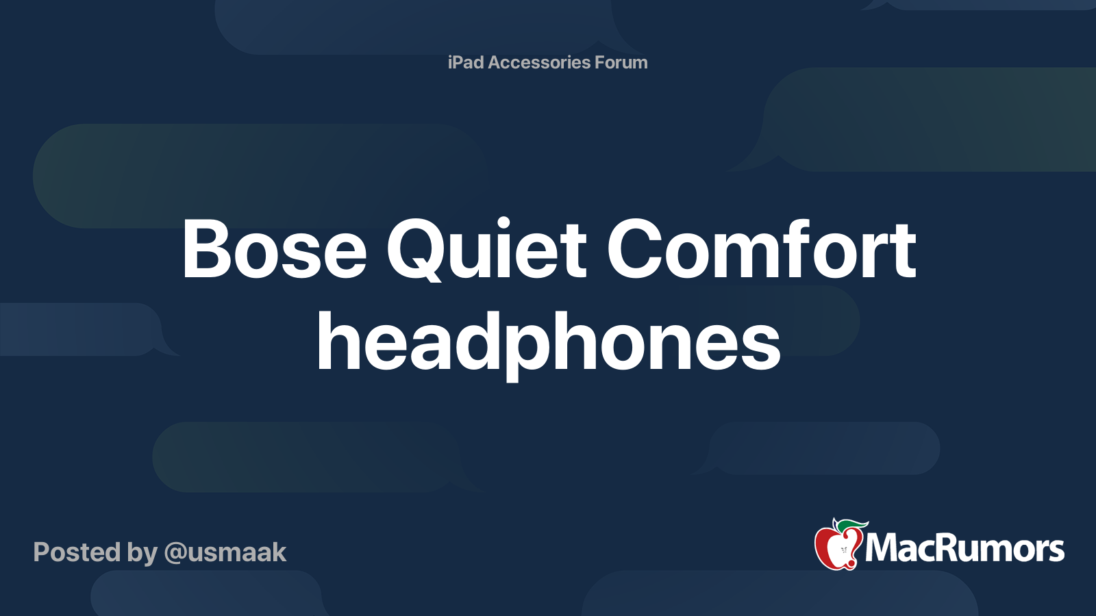 Bose Quiet Comfort headphones MacRumors Forums