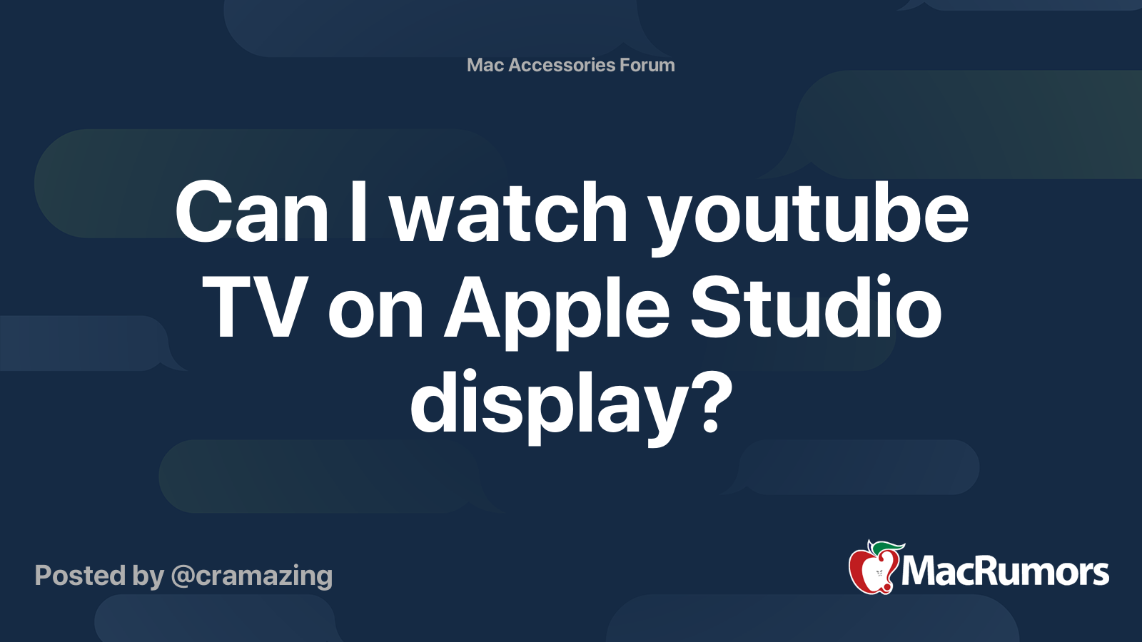 can-i-watch-youtube-tv-on-apple-studio-display-macrumors-forums