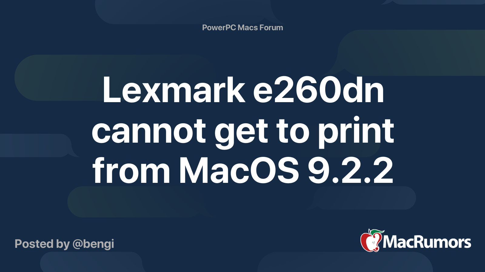 Lexmark e260dn cannot get to print from MacOS 9.2.2 MacRumors Forums