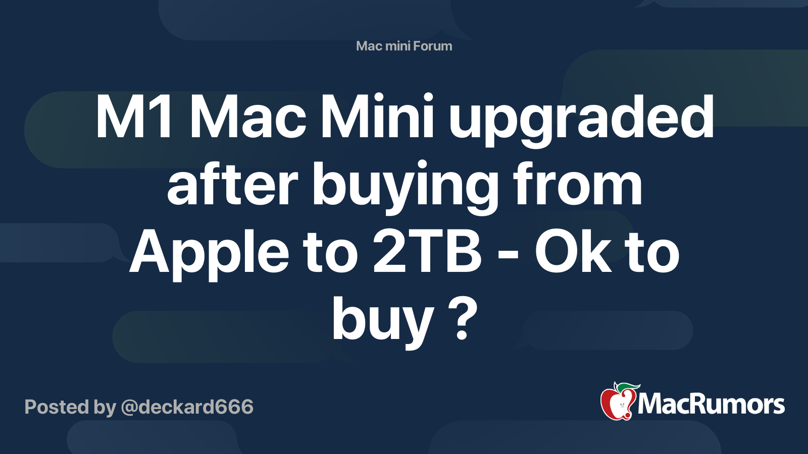M1 Mac Mini upgraded after buying from Apple to 2TB - Ok to buy ...