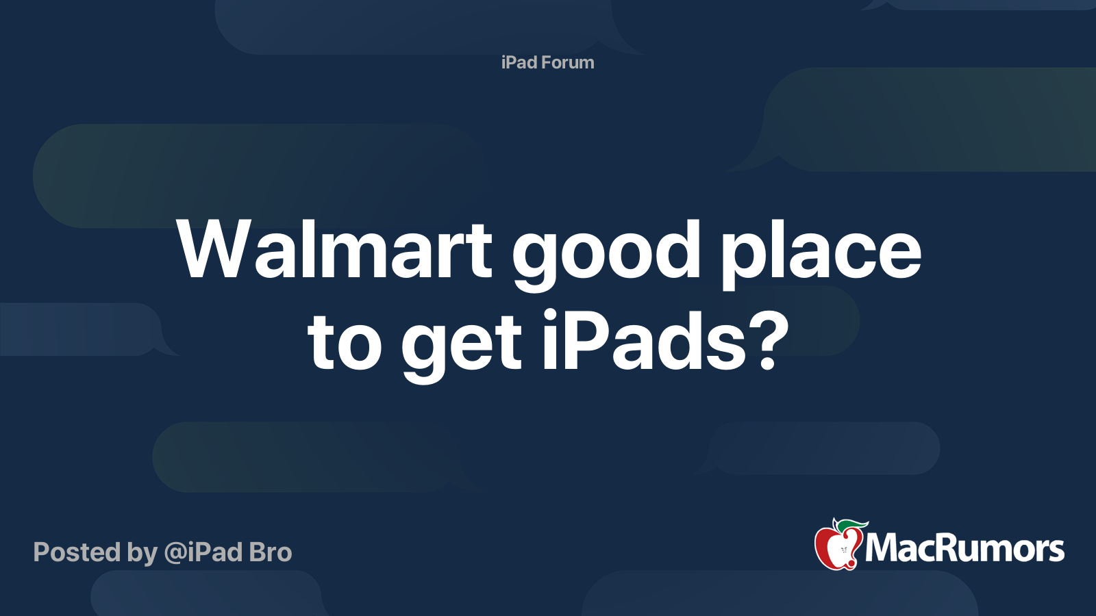 Walmart good place to get iPads? MacRumors Forums