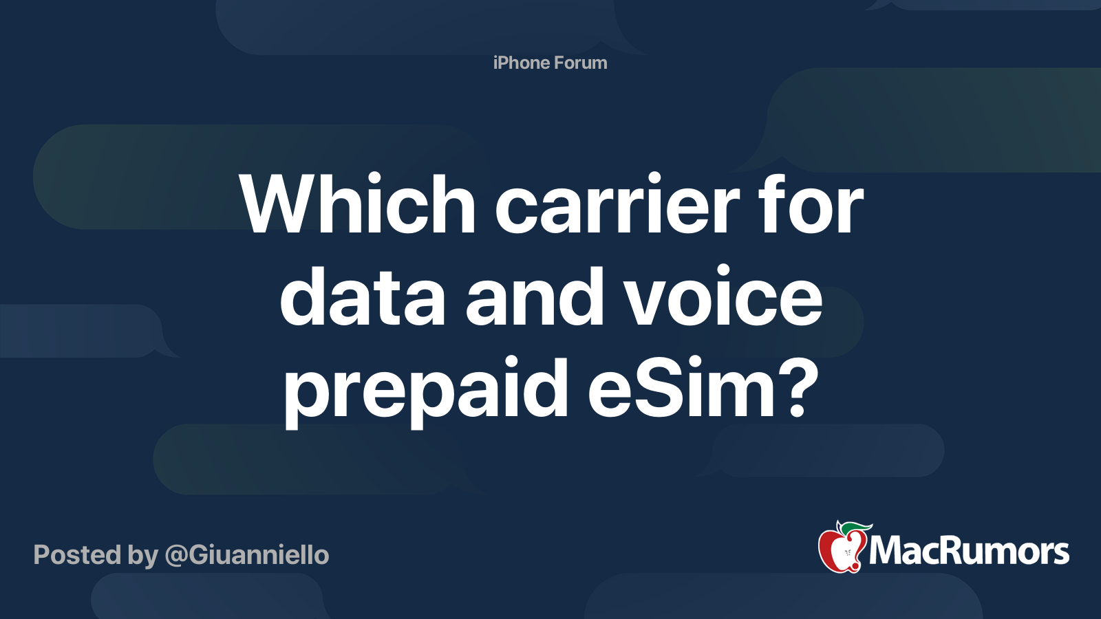 Which carrier for data and voice prepaid eSim? MacRumors Forums