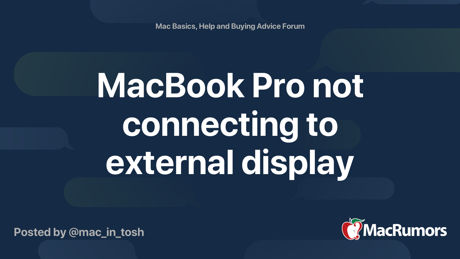 MacBook Pro not connecting to external display MacRumors Forums