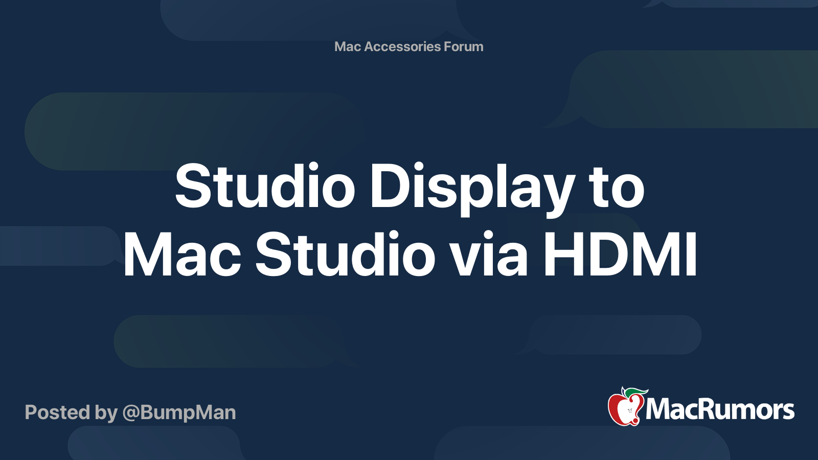 Studio Display to Mac Studio via HDMI | MacRumors Forums