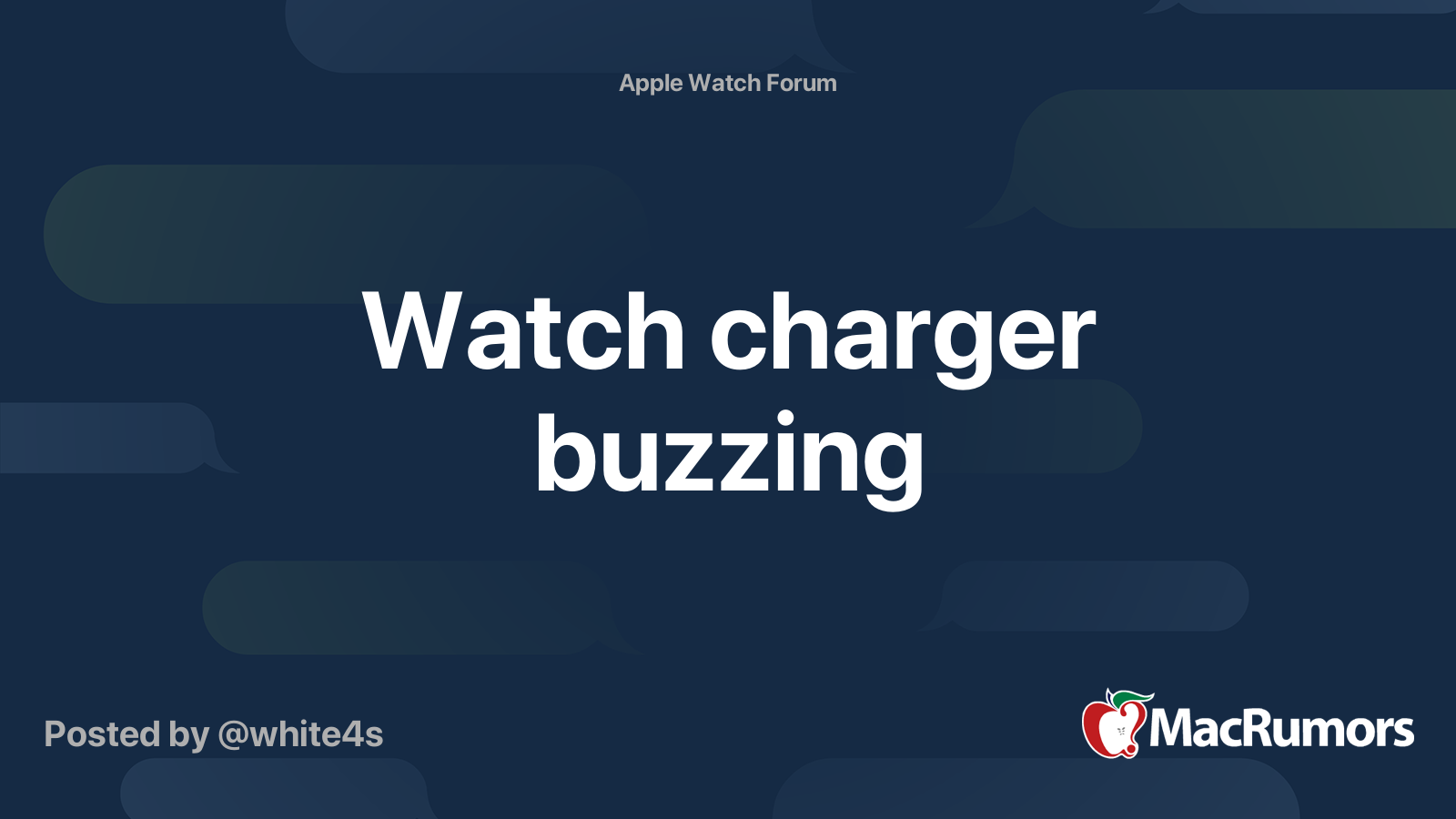 Watch charger buzzing MacRumors Forums