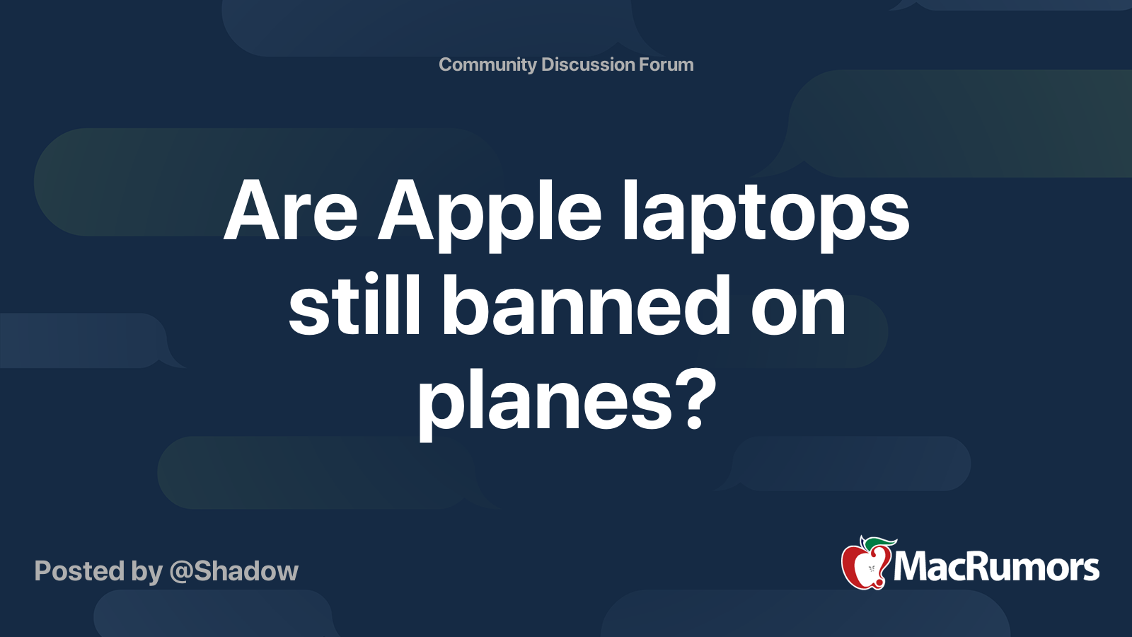 Are Apple laptops still banned on planes? MacRumors Forums