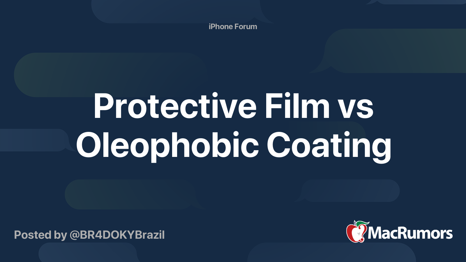 Protective film vs oleophobic coating macrumors forums