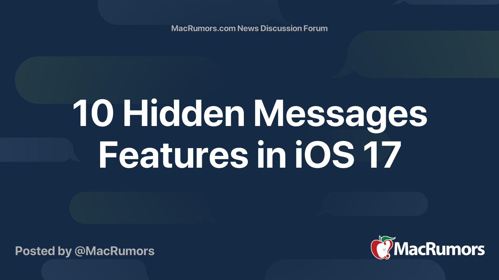 10 Hidden Messages Features in iOS 17 | Page 2 | MacRumors Forums