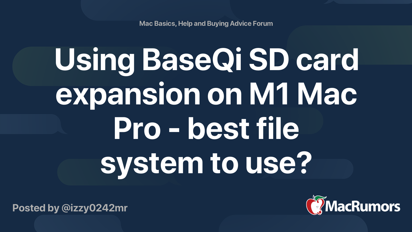 Using BaseQi SD card expansion on M1 Mac Pro best file system to use