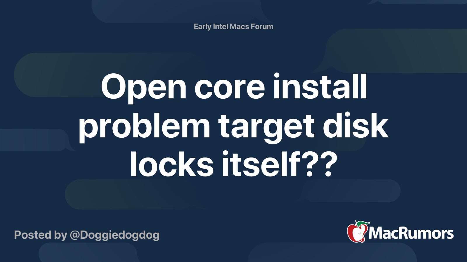Open core install problem target disk locks itself?? | MacRumors Forums