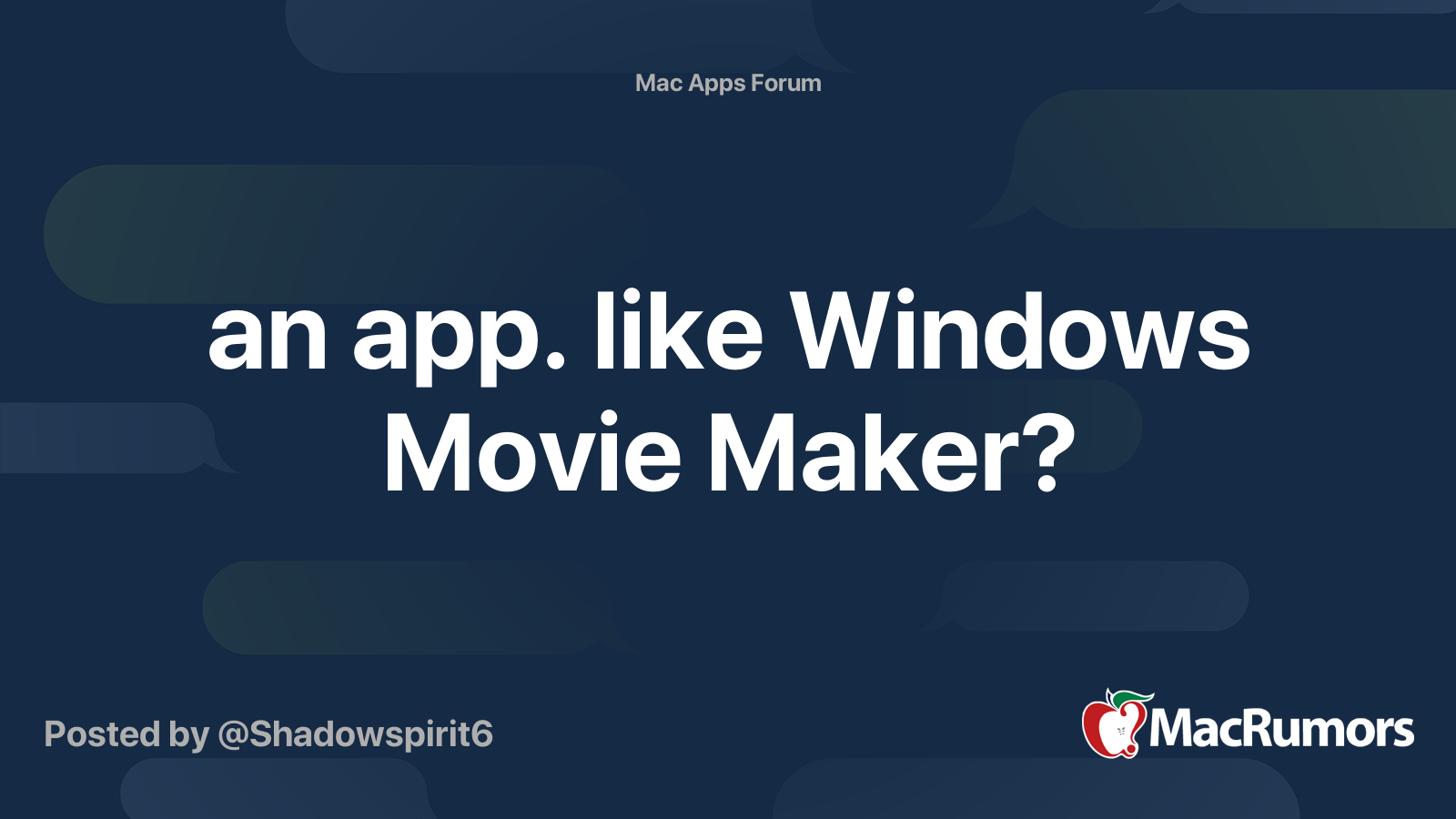 an app. like Windows Movie Maker? | MacRumors Forums