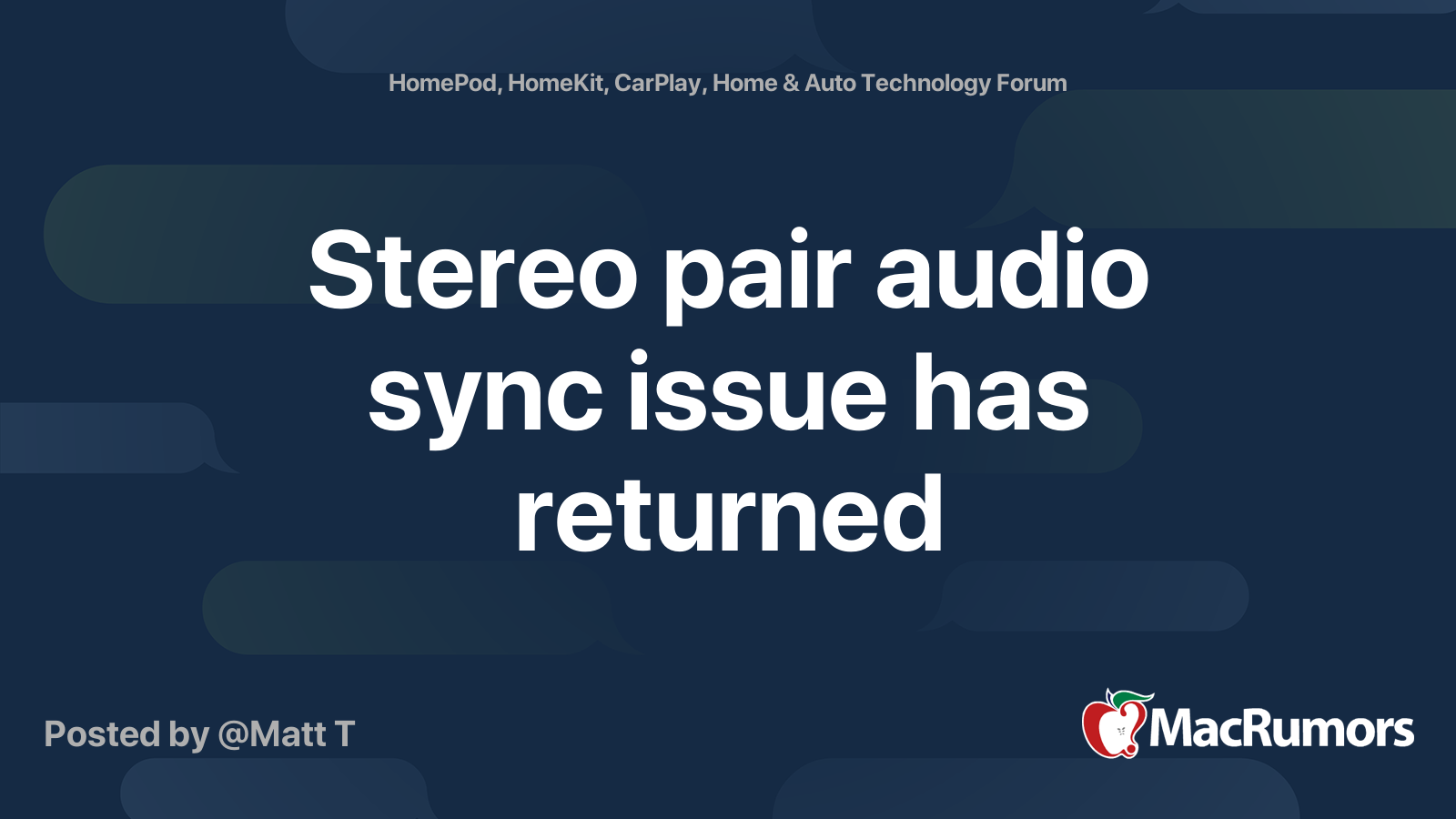 Stereo pair audio sync issue has returned | MacRumors Forums