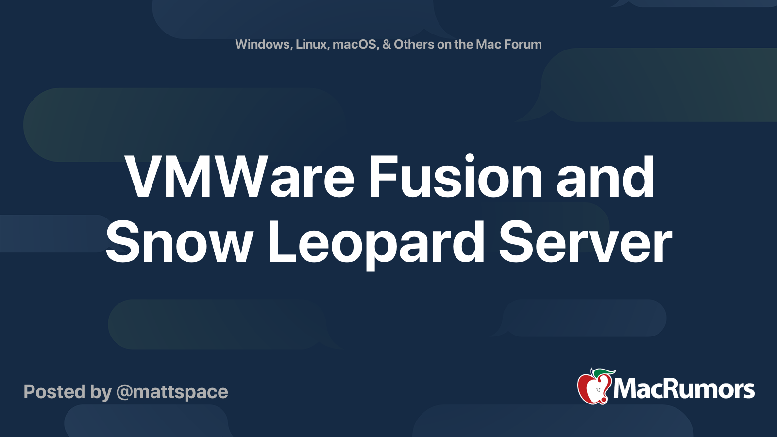 VMWare Fusion and Snow Leopard Server | MacRumors Forums