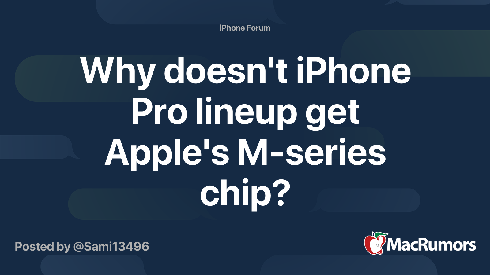 Why doesn't iPhone Pro lineup get Apple's Mseries chip? MacRumors Forums