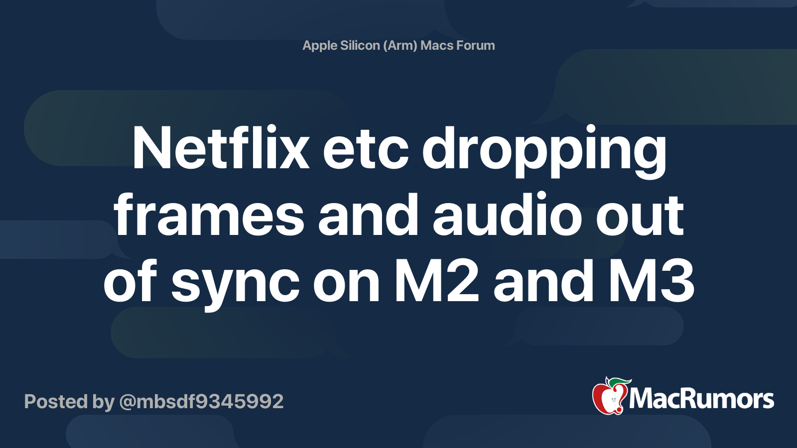 Netflix, etc., désynchronise les images et l’audio sur M2 et M3