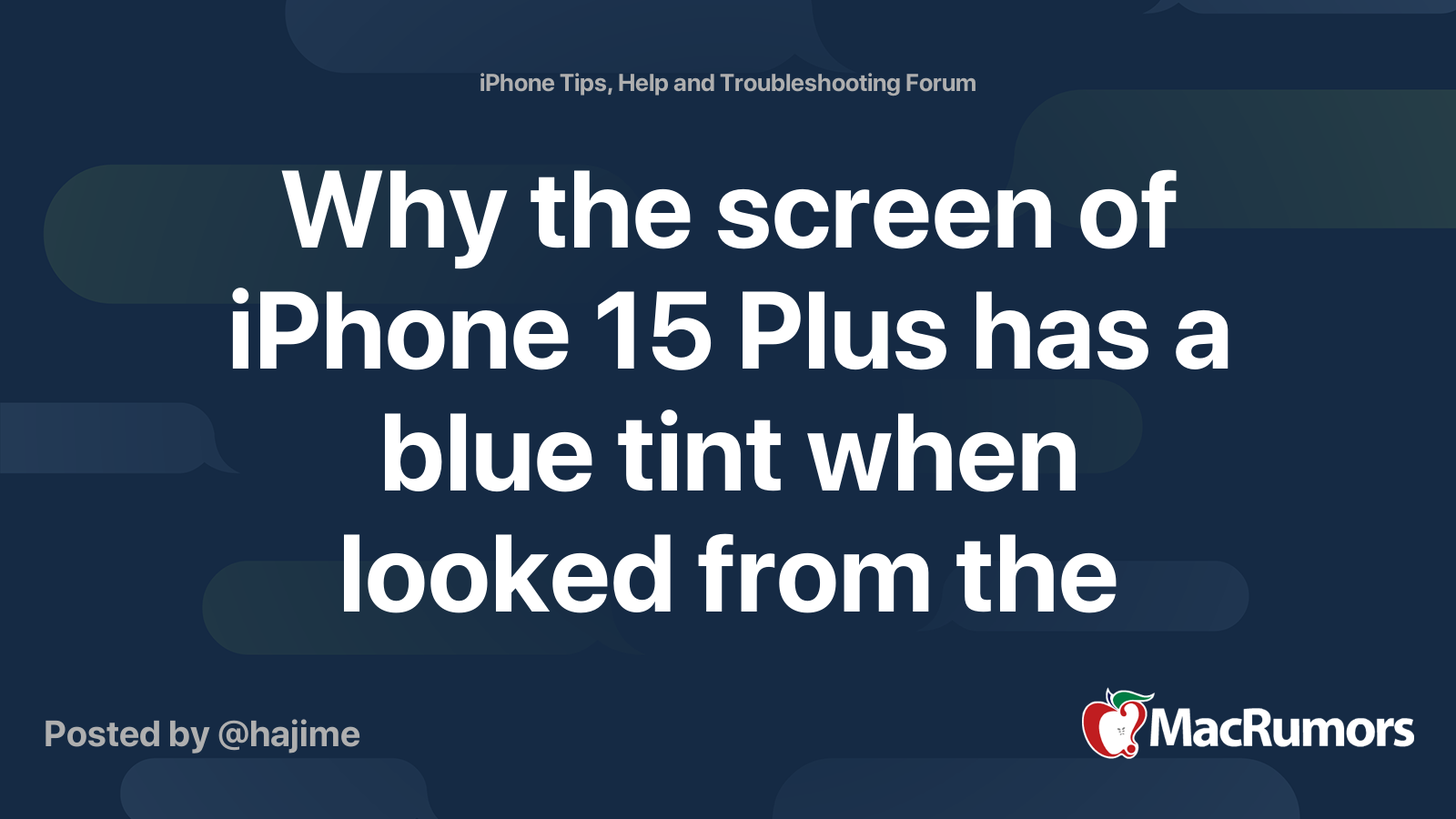 Why the screen of iPhone 15 Plus has a blue tint when looked from the