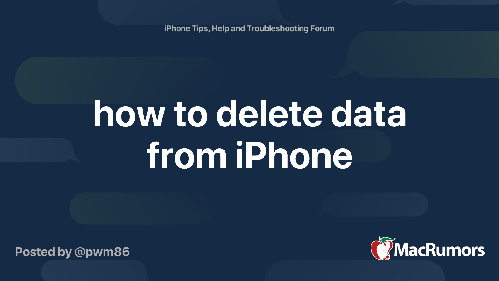how to delete data from iPhone MacRumors Forums