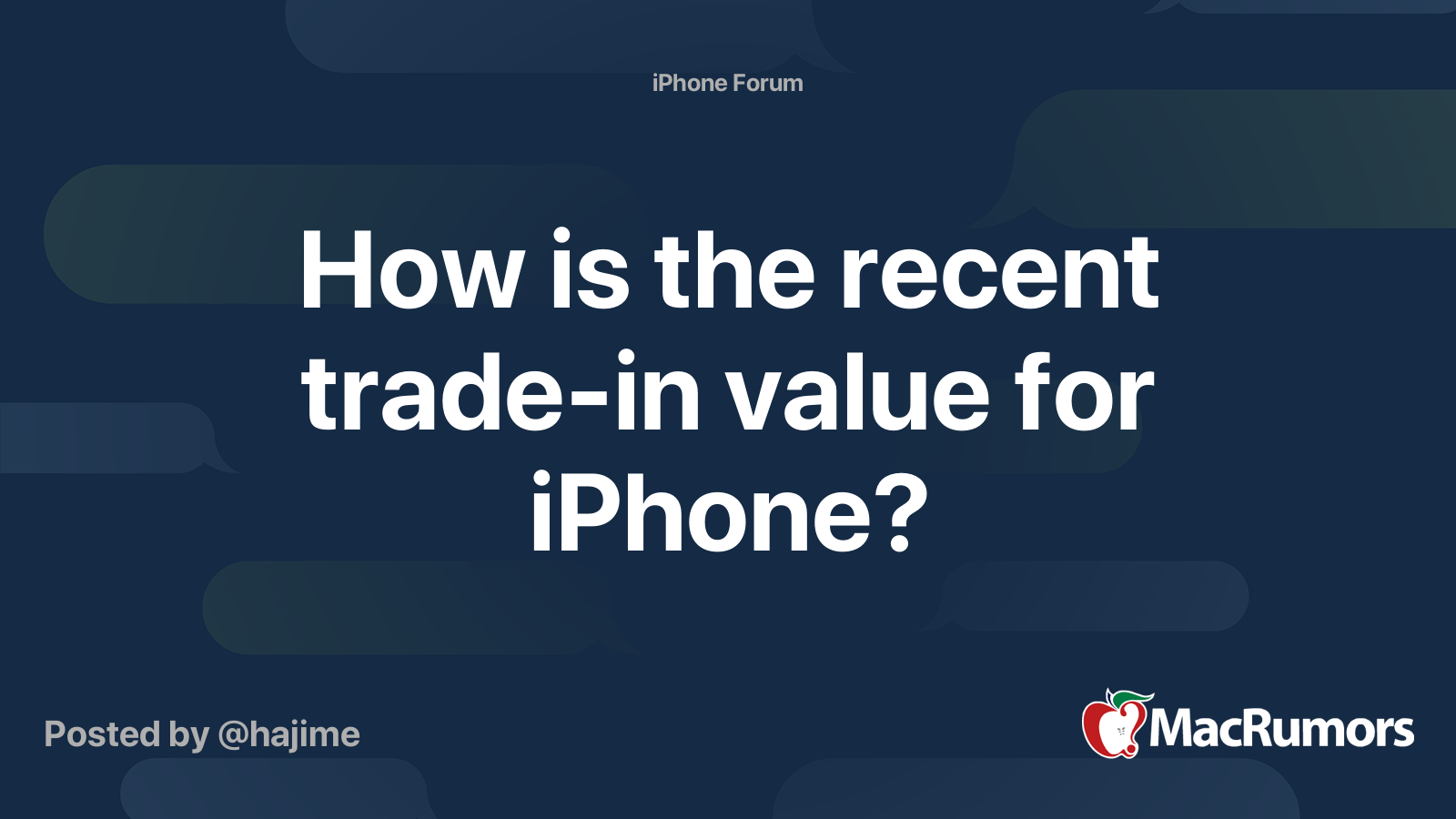How is the recent tradein value for iPhone? MacRumors Forums