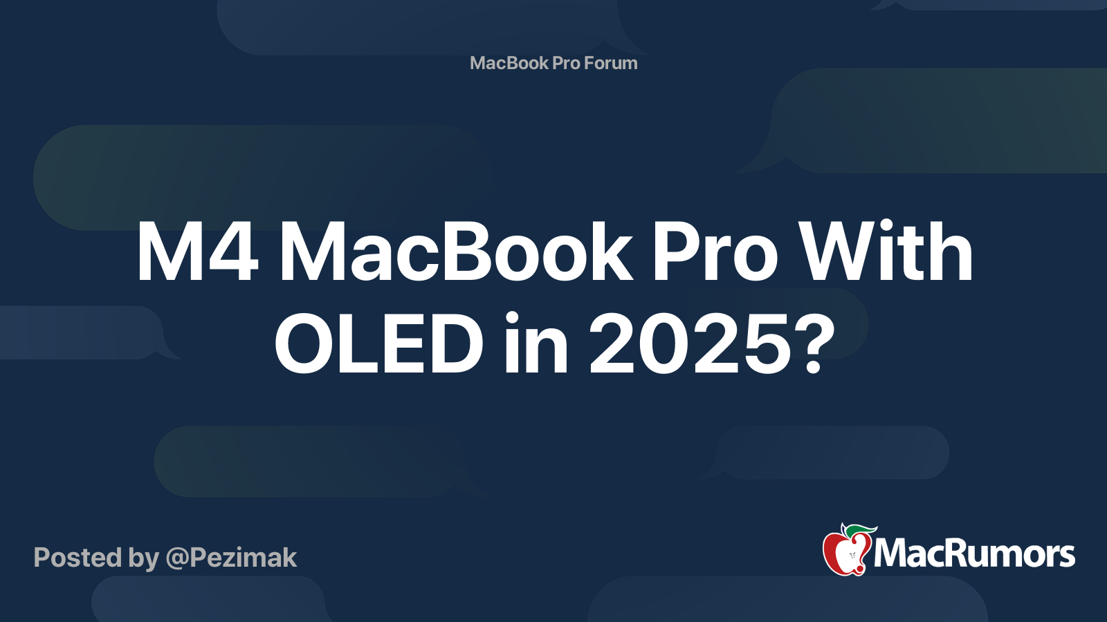 M4 MacBook Pro With OLED in 2025? MacRumors Forums