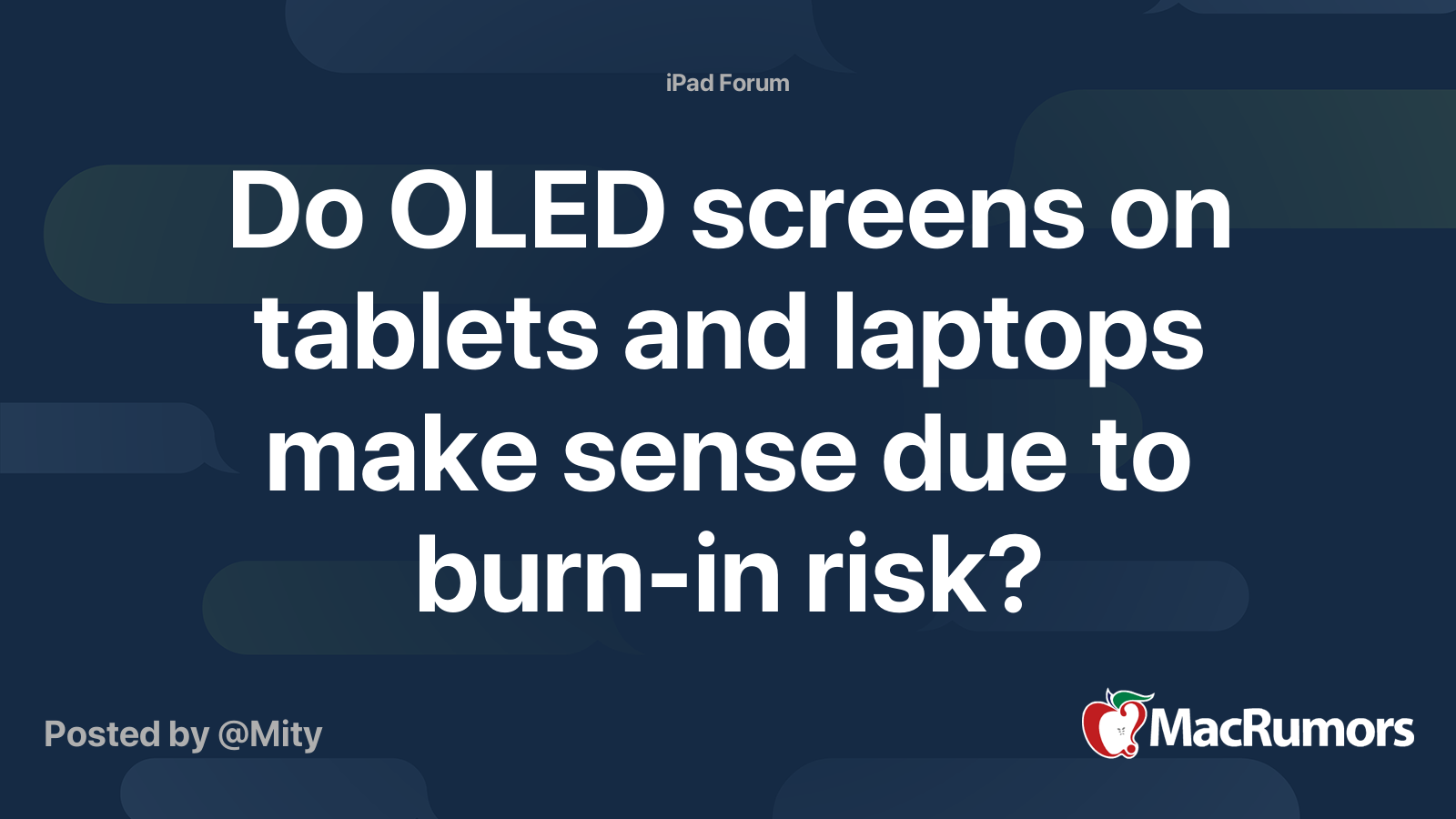 Do OLED screens on tablets and laptops make sense due to burnin risk