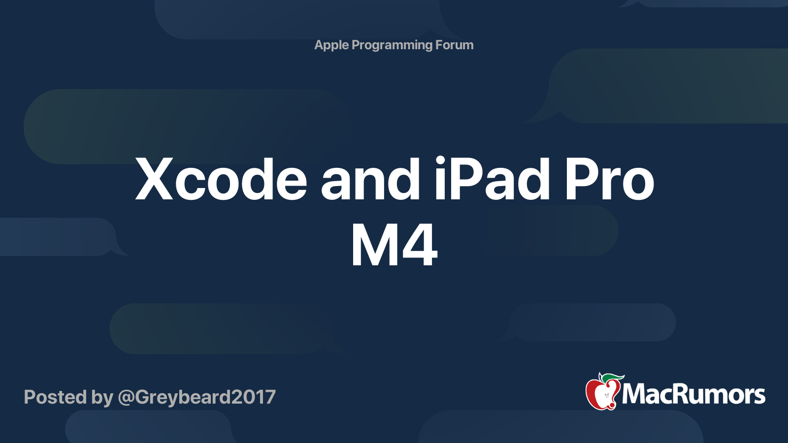 Xcode and iPad Pro M4 | MacRumors Forums