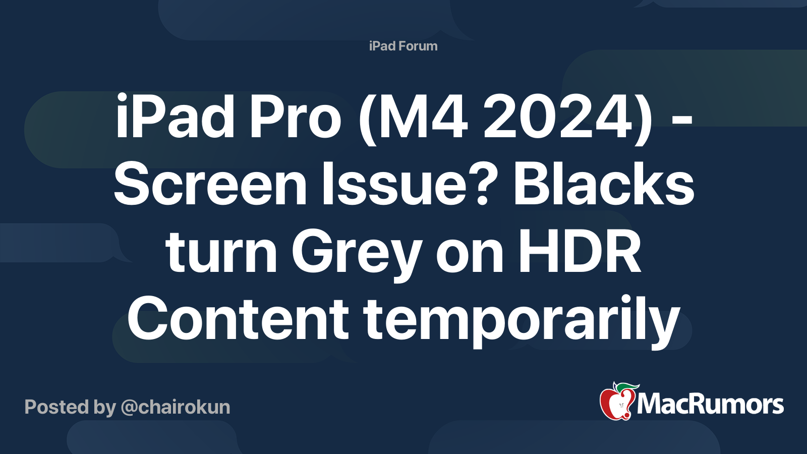 iPad Pro (M4 2024) Screen Issue? Blacks turn Grey on HDR Content