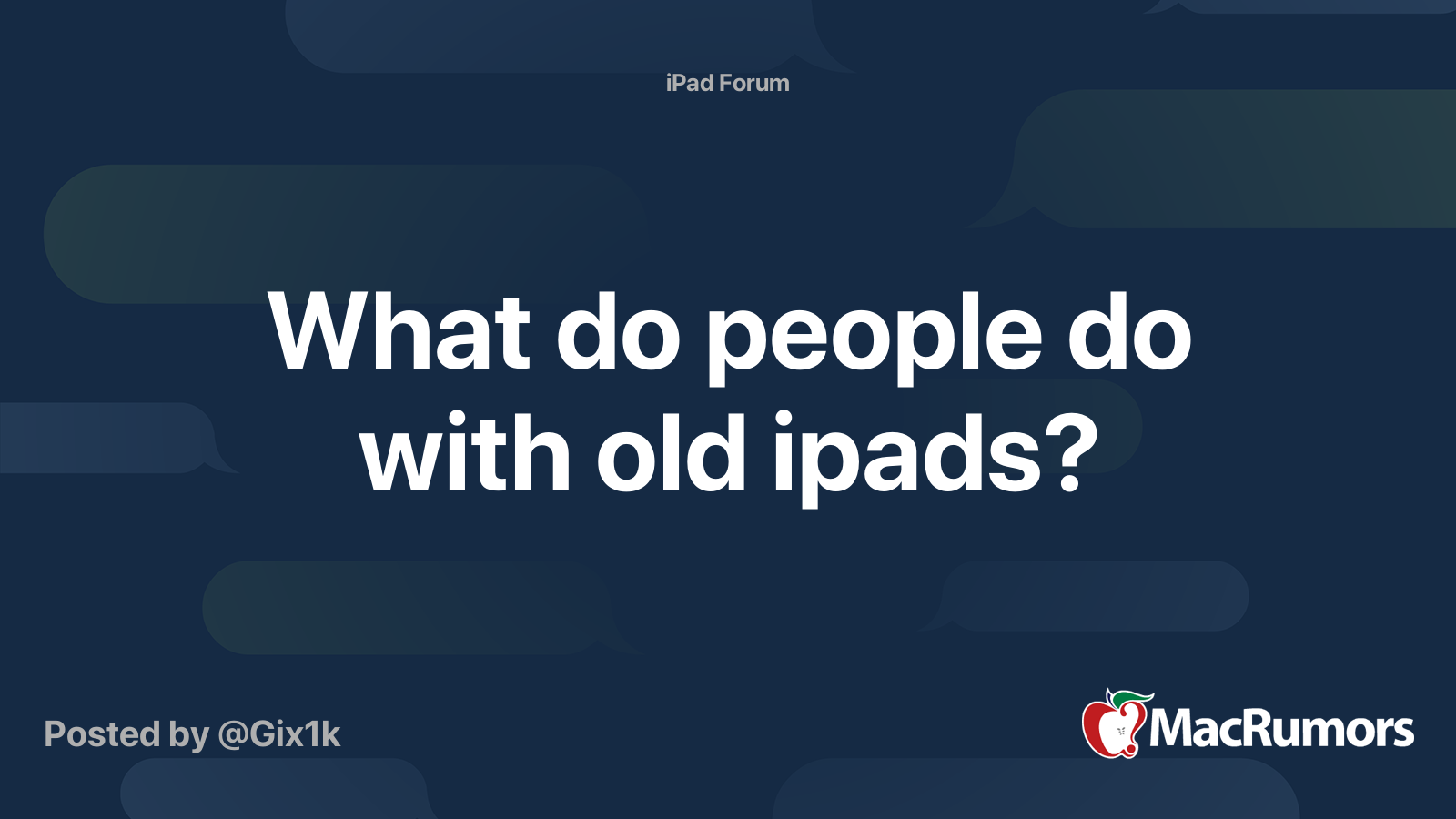 What do people do with old ipads? MacRumors Forums