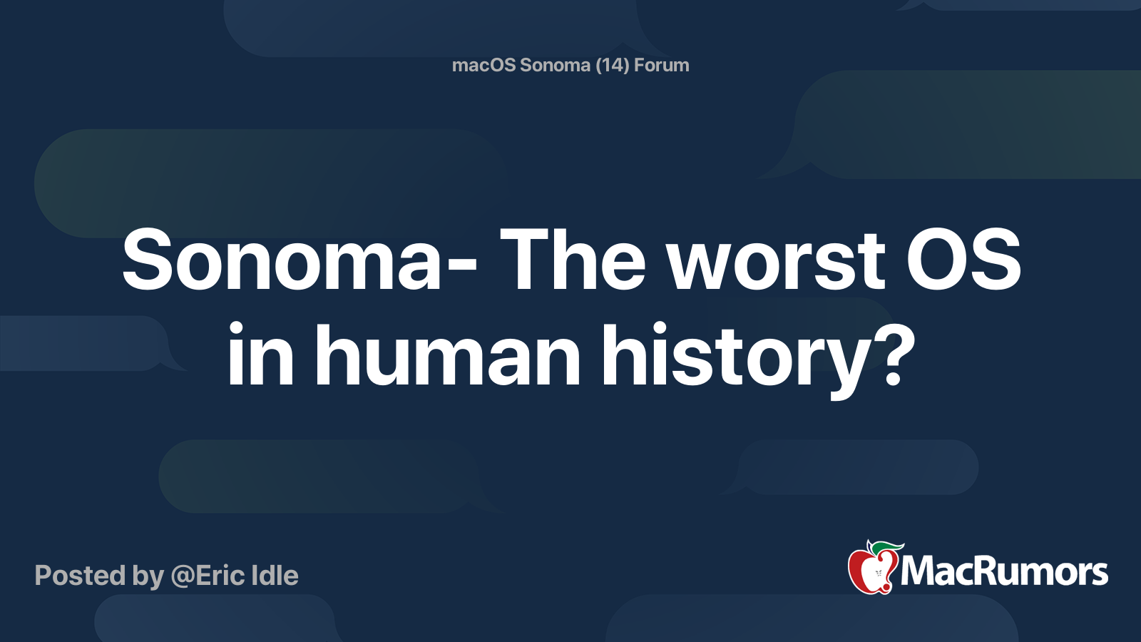 Sonoma- The worst OS in human history? | MacRumors Forums