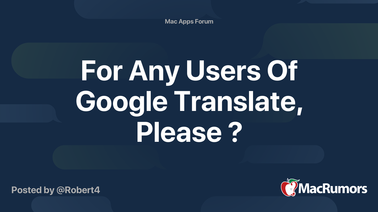 For Any Users Of Google Translate, Please ?