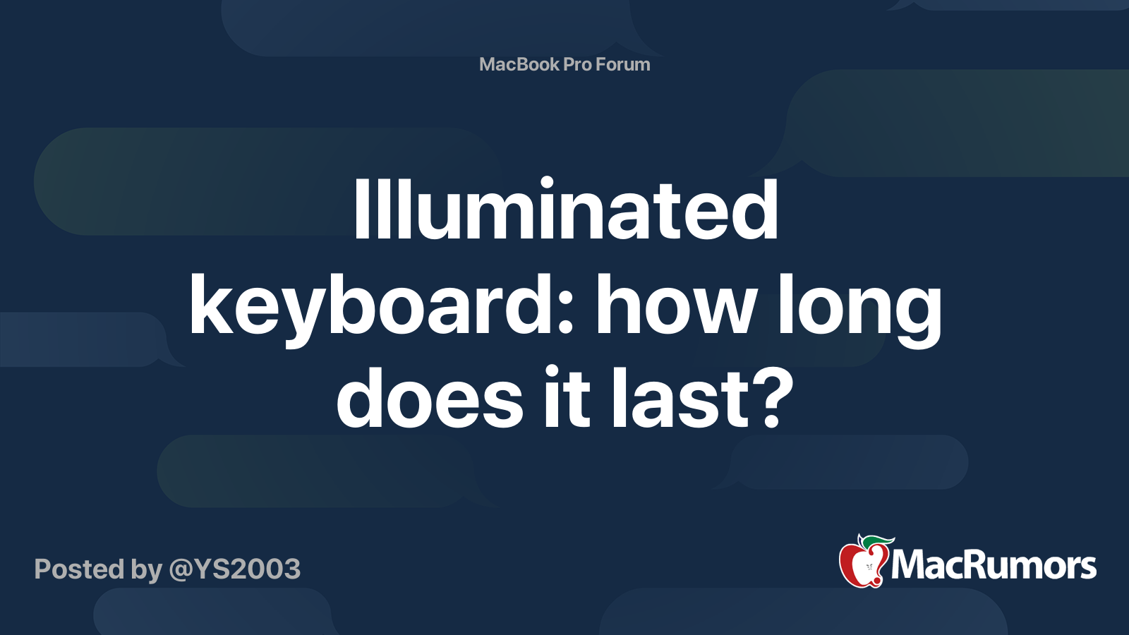 Illuminated keyboard how long does it last? MacRumors Forums