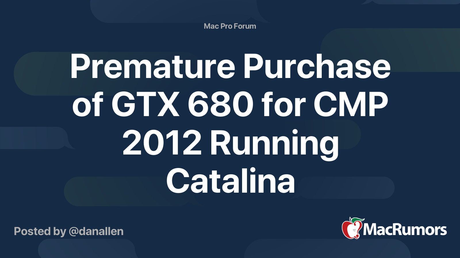 Premature Purchase of GTX 680 for CMP 2012 Running Catalina