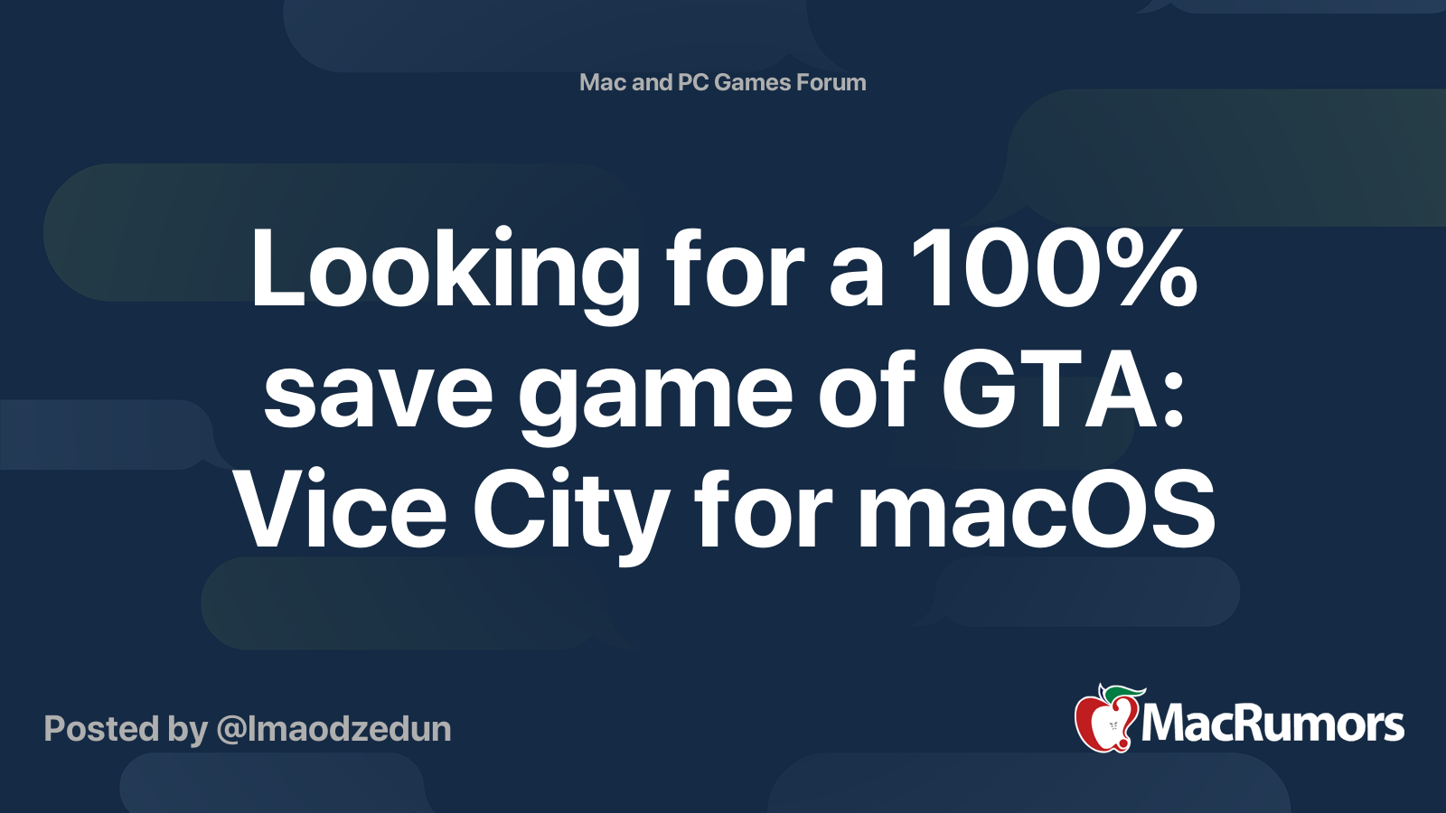 Looking for a 100% save game of GTA: Vice City for macOS | MacRumors Forums