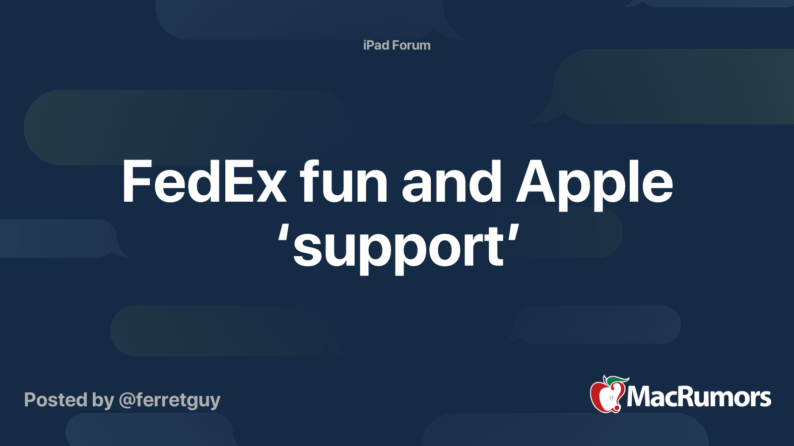 FedEx fun and Apple ‘support’ | MacRumors Forums