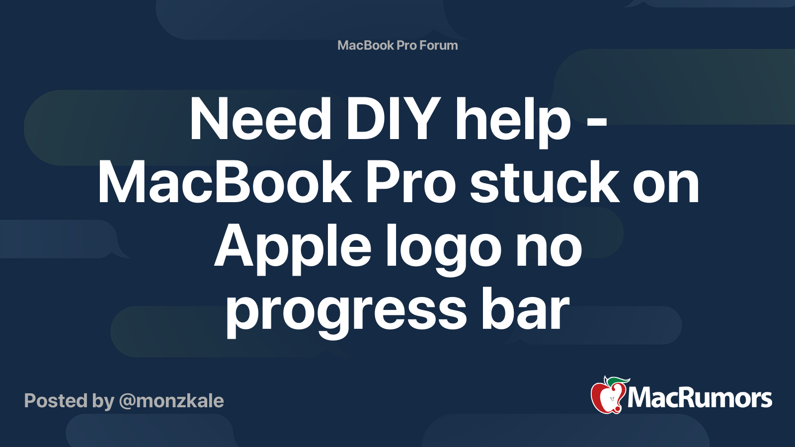 Need DIY help - MacBook Pro stuck on Apple logo no progress bar ...