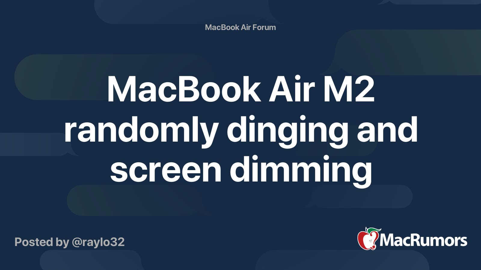 MacBook Air M2 randomly dinging and screen dimming MacRumors Forums