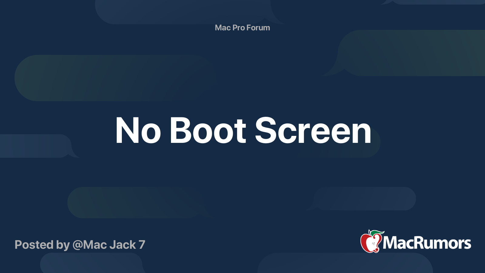 No Boot Screen | MacRumors Forums