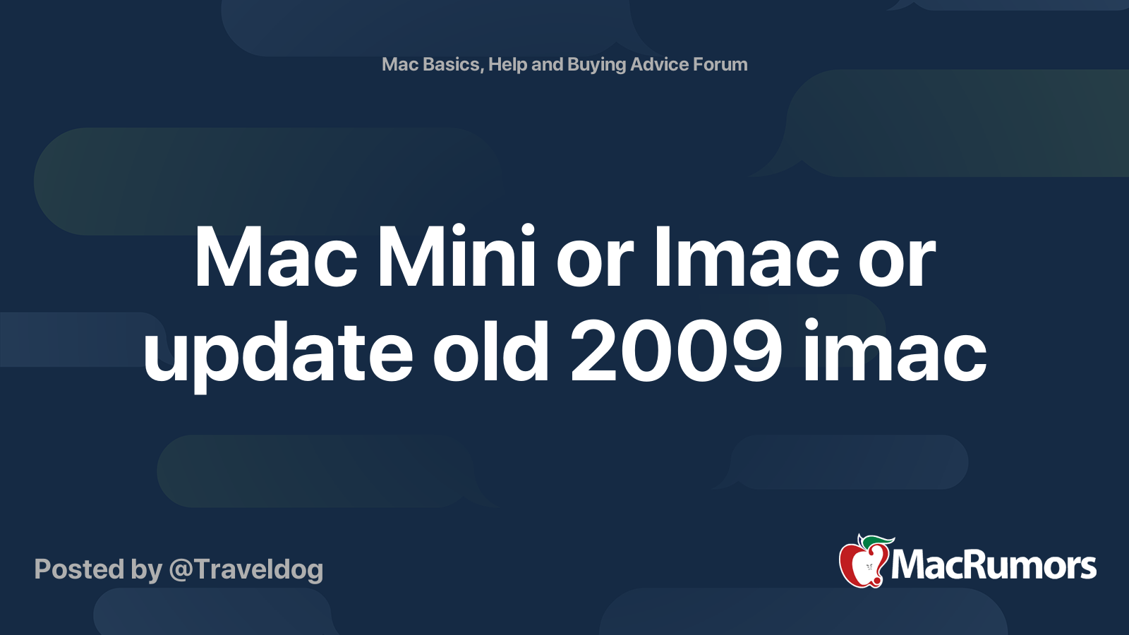 Mac Mini or Imac or update of the old Imac from 2009