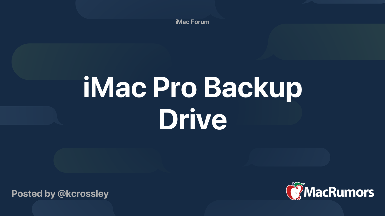 iMac Pro Backup Drive | MacRumors Forums