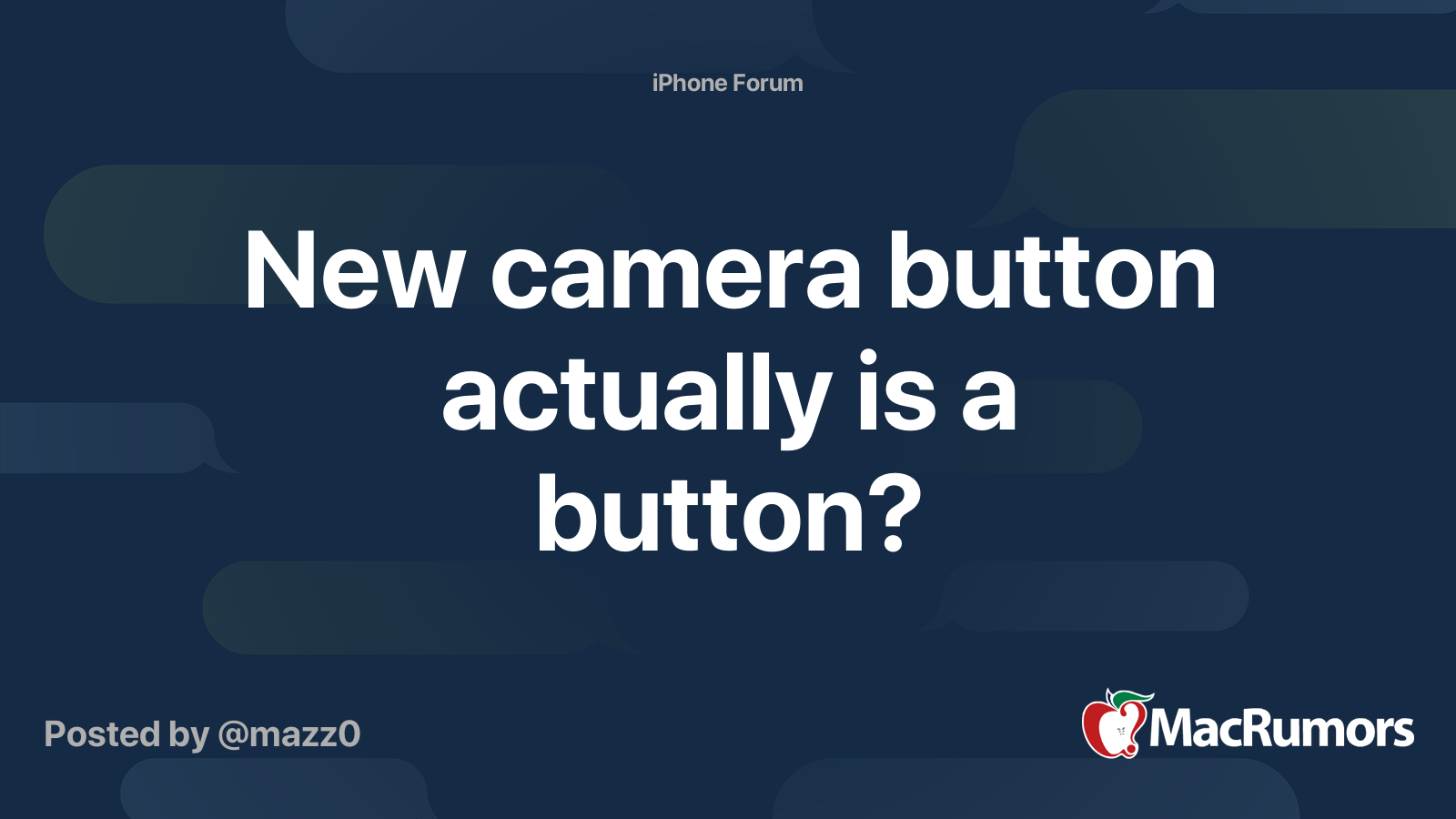 New camera button actually is a button? | MacRumors Forums
