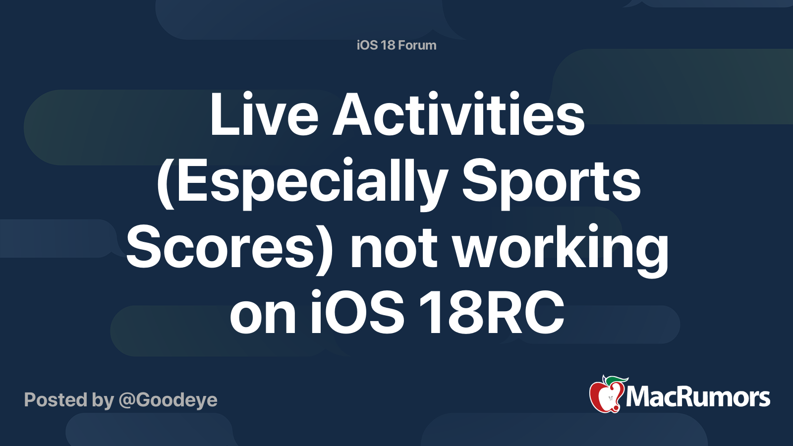 Live Activities (Especially Sports Scores) not working on iOS 18RC MacRumors Forums
