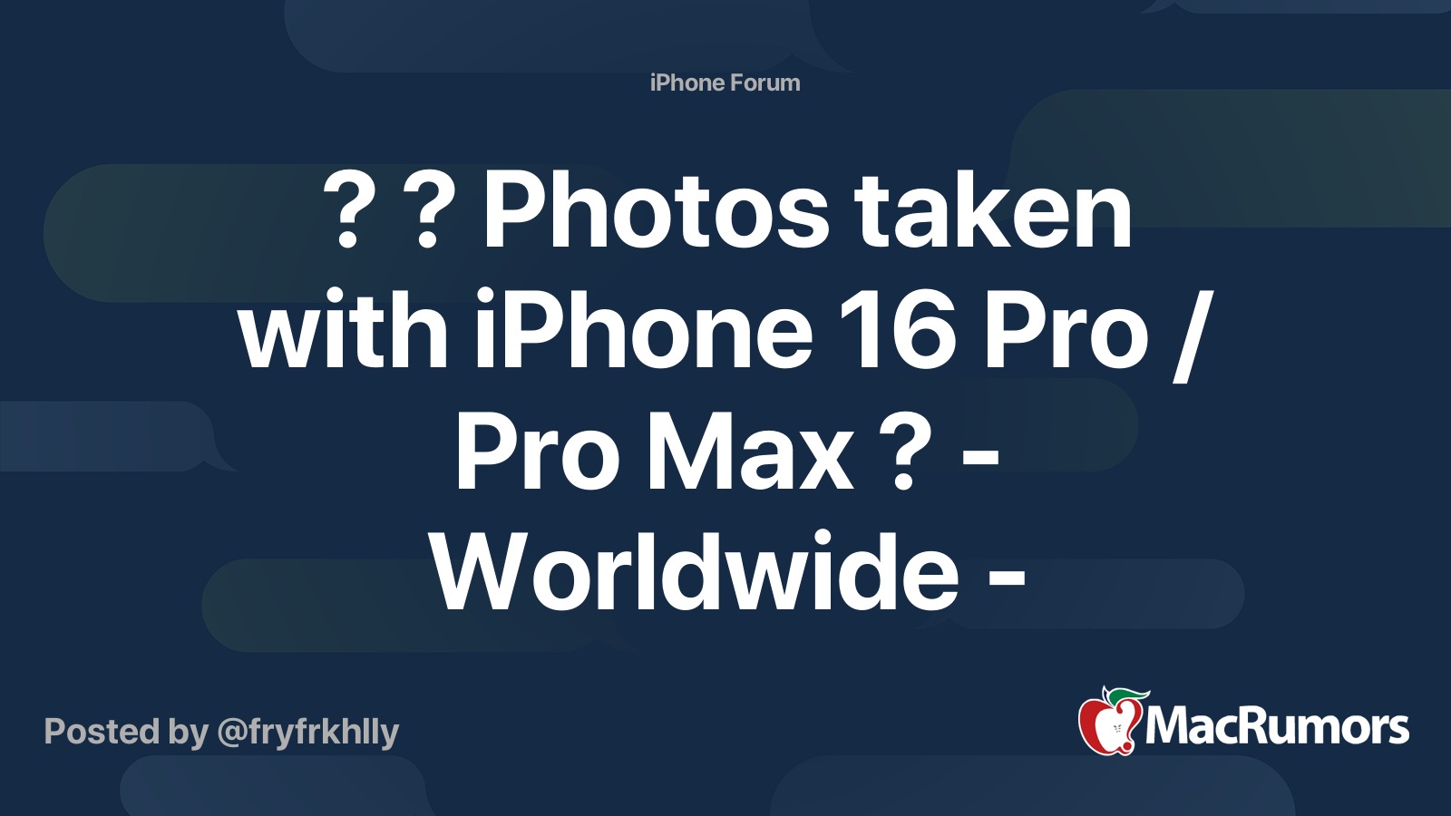 🌍 📱 Pictures Taken with *NEW* iPhone 16 Pro and iPhone 16 Pro Max